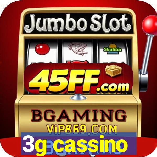 3g cassino